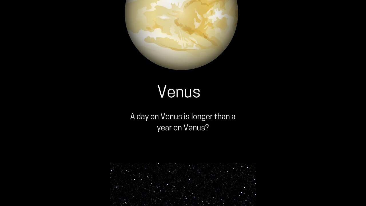 A day on Venus is longer than a year on Venus?