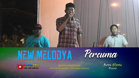 percuma // New Melodia // Dalam Rangka Resepsi Pernikahan // #Ibad & #Rani