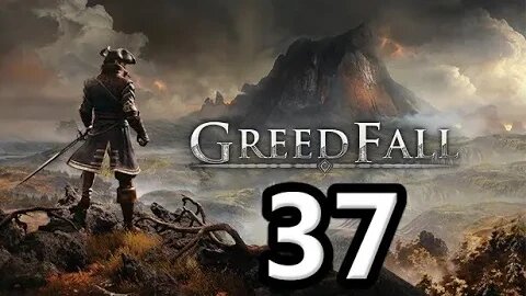 Mykillangelo Plays Greedfall #37