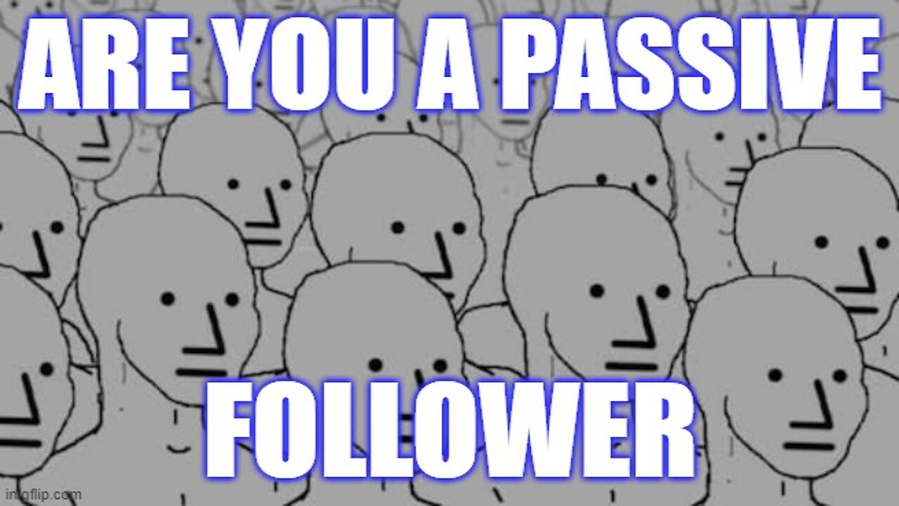 Are You A Follower Instead of a Leader?