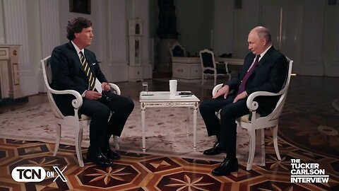 Tucker Carlson - Ep. 73 The Vladimir Putin Interview