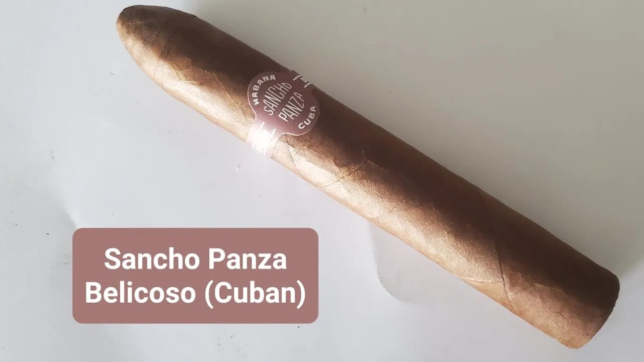 Sancho Panza Belicoso (Cuban) cigar review