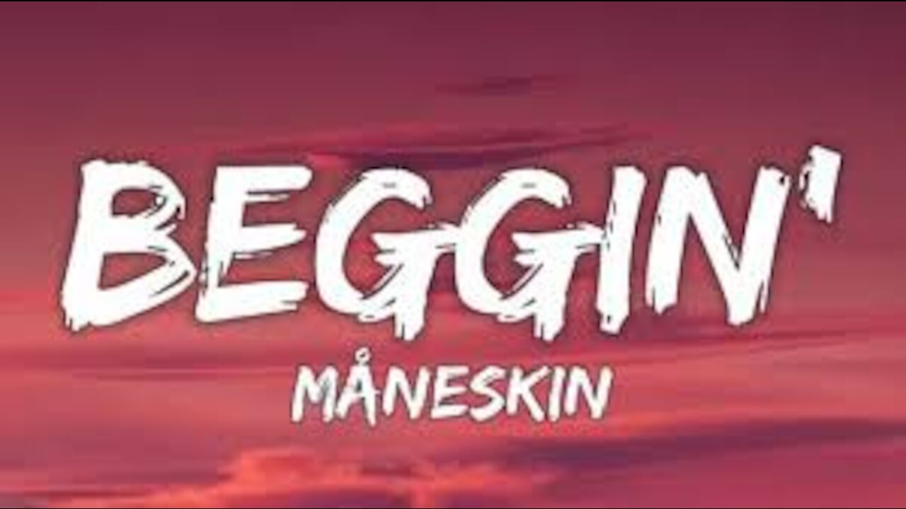 Beggin by Måneskin with Lyrics/Testo