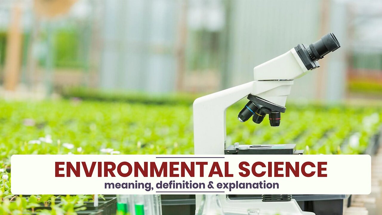 What is ENVIRONMENTAL SCIENCE?