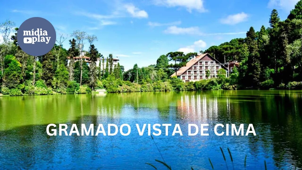 GRAMADO VISTA DE CIMA