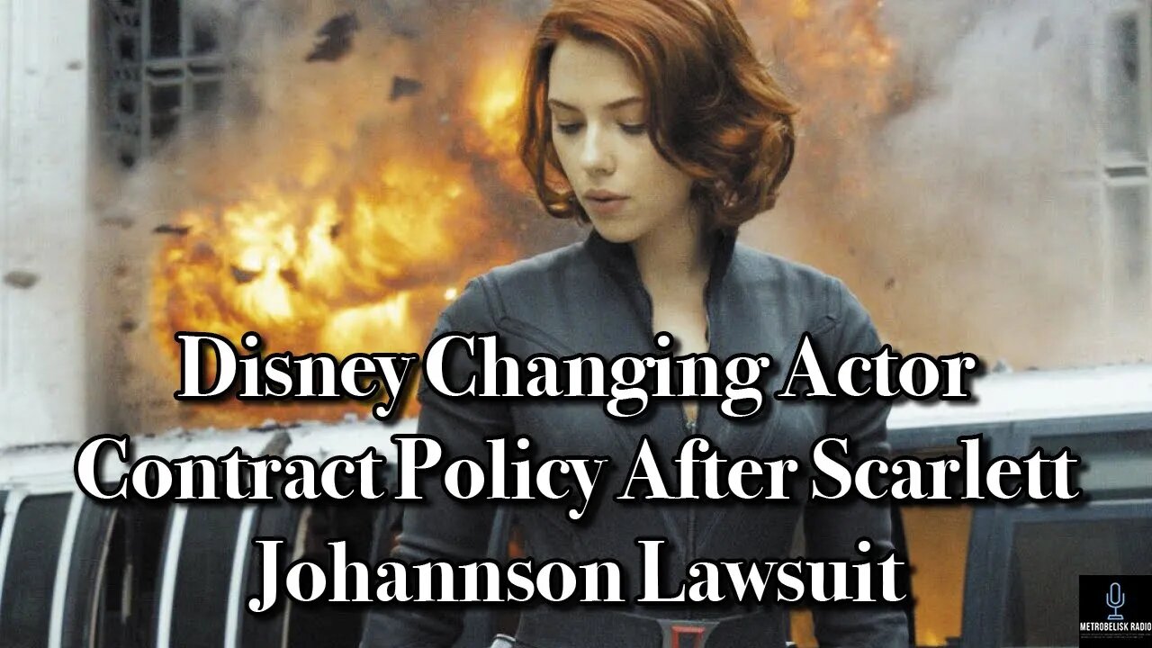 DISNEY Changing Actor Contract Policy After Scarlett Johansson LAWSUIT (Movie News)