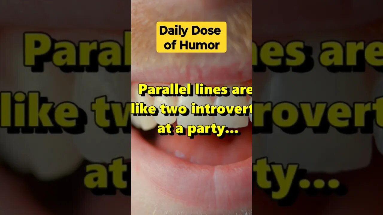 "Parallel lines are like two introverts at a party..." #shorts #Funny #Subscribe