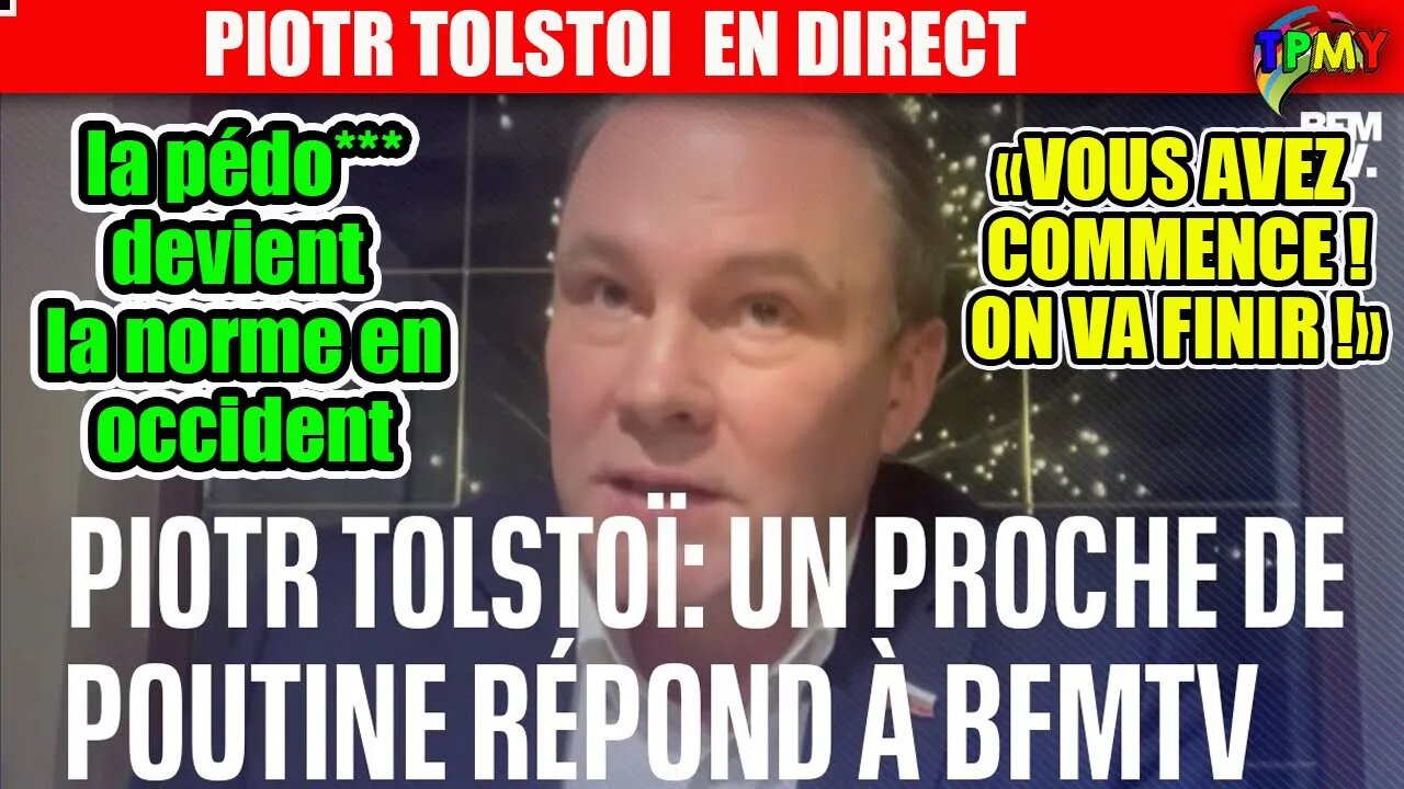 NOUVELLE INTERVIEW de PIOTR TOLSTOÏ, proche de POUTINE "la victoire de la russie est inévitable"