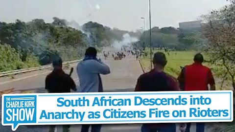 South African Descends into Anarchy as Citizens Fire on Rioters