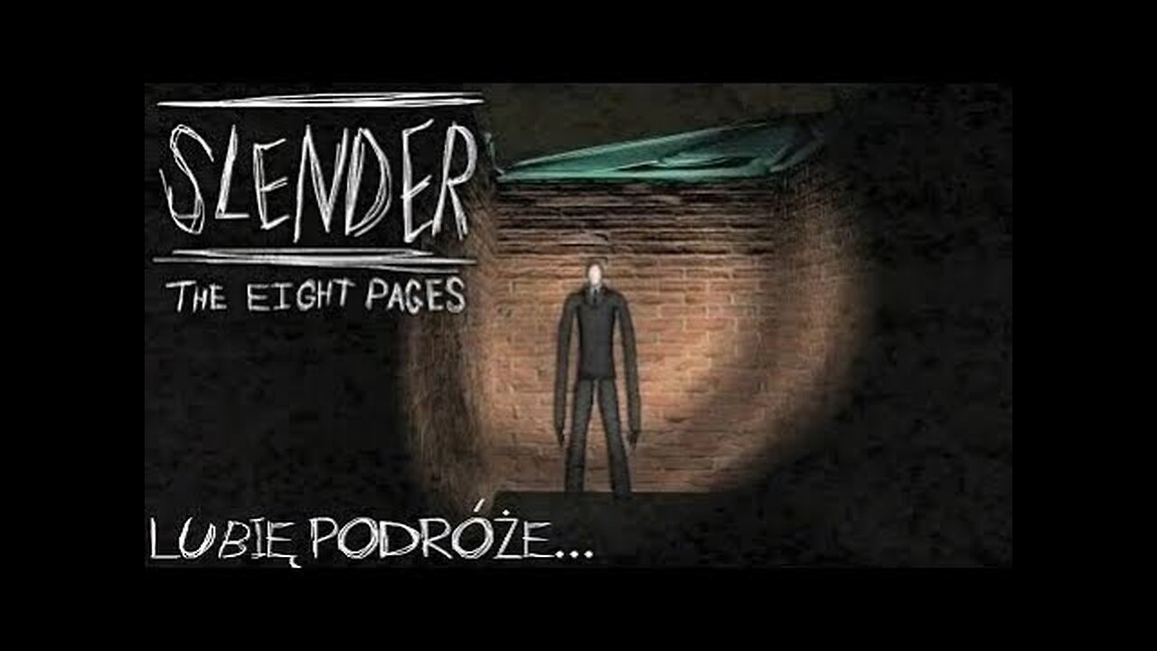 👁️ LUBIĘ PODRÓŻE... | SLENDER: THE EIGHT PAGES (HORROR) 👁️