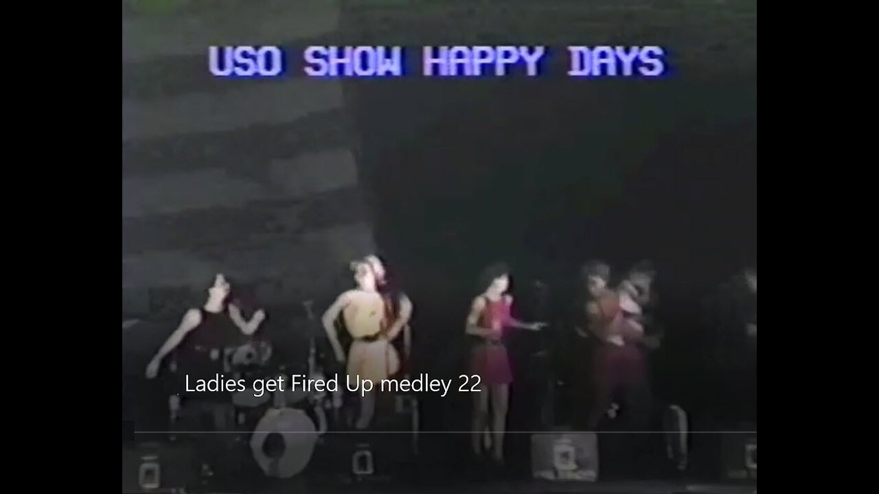 Ladies get fired up (medley) 22 - 1985 USO show