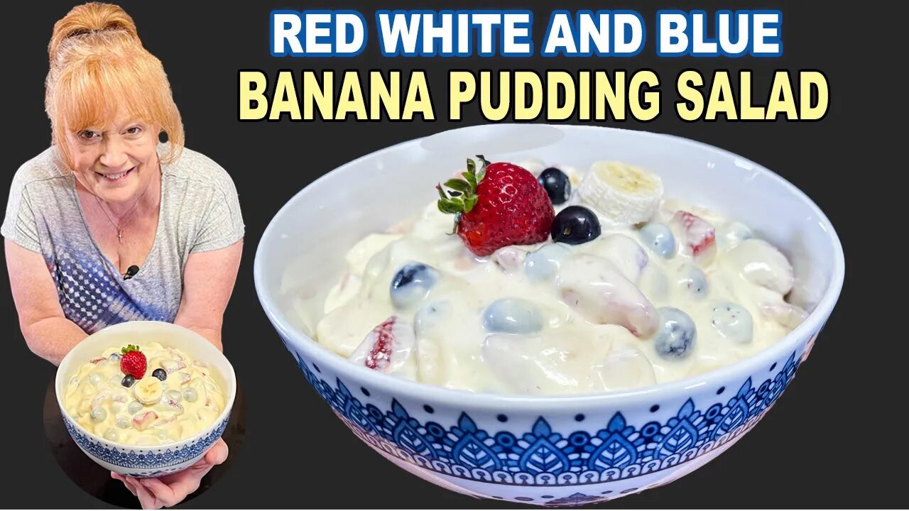 Red, White & Blue BANANA PUDDING SALAD