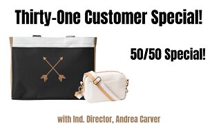 Customer Special from Thirty-One | Ind. Director, Andrea Carver