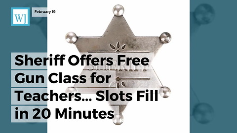 Sheriff Offers Free Gun Class For Teachers... Slots Fill In 20 Minutes