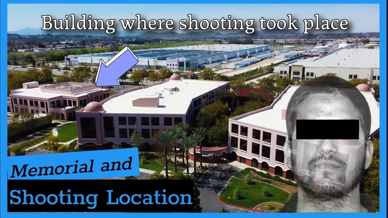 Attack on San Bernardino || Locations Where it all Happened and the 2022 Memorial || 2015 True Crime