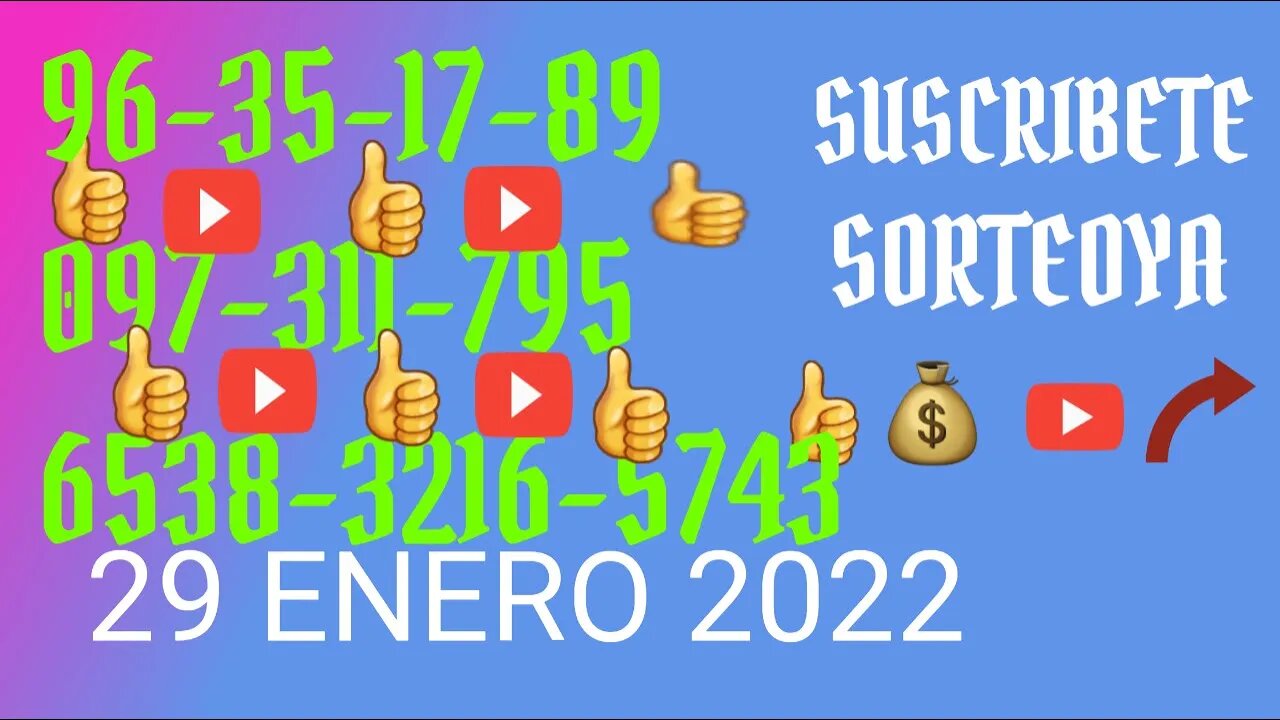 SORTEOYA NUMERO PROBABLE 29 ENERO 2022