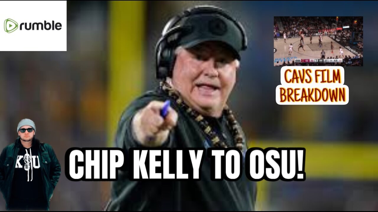 Rumble Exclusive: Chip Kelly Named as New OC at Ohio State! | Cavs Film Breakdown