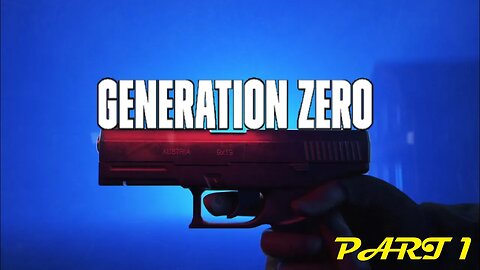 Generation Zero Playthrough - Part 2