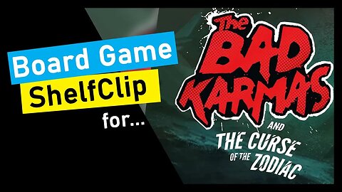 🌱ShelfClips: Teburu + The Bad Karmas and the Curse of the Zodiac (Short Board Game Preview)