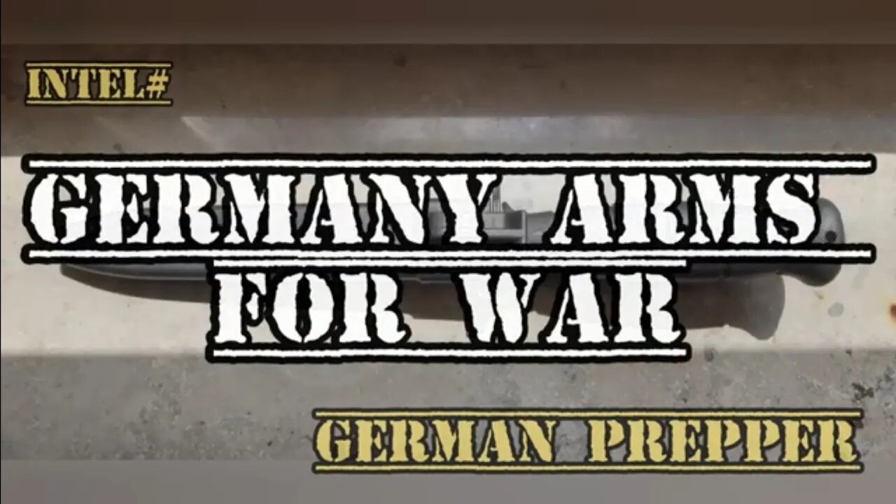 Intel# Germany Arms For War