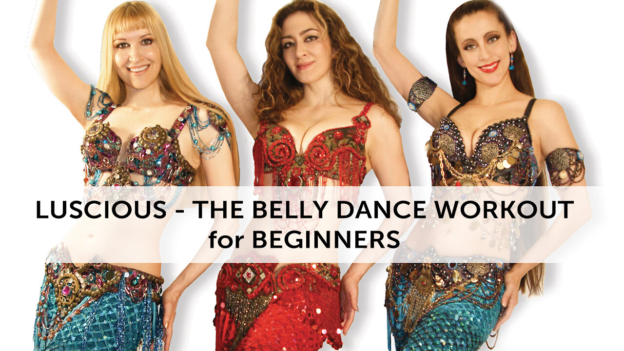 Luscious - The Bellydance Workout - trailer instant video / DVD at WorldDanceNewYork.com