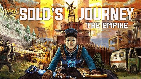 Rust - A Solo’s Journey III The Empire