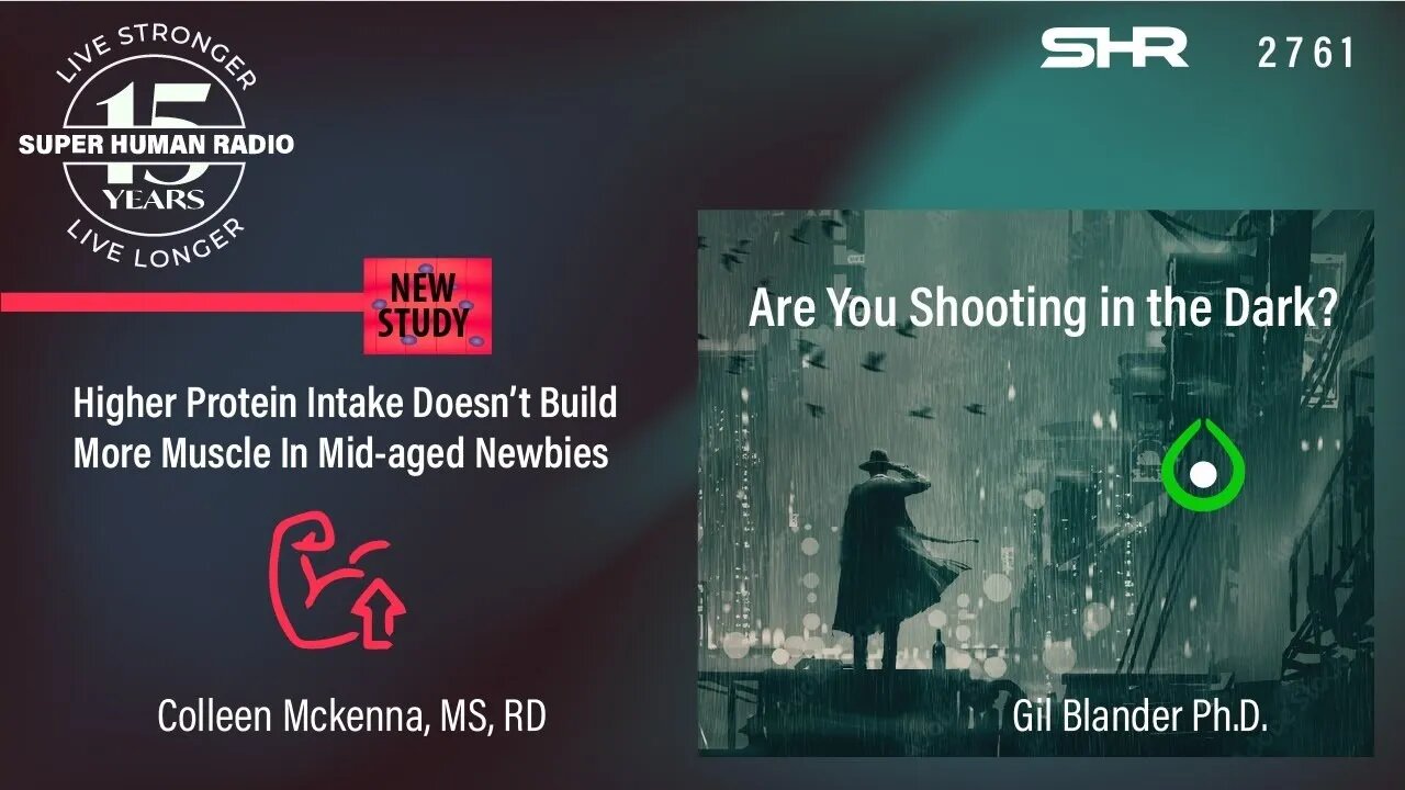 Higher Protein Intake Doesn’t Build More Muscle In Mid-aged Newbies + Are You Shooting In The Dark