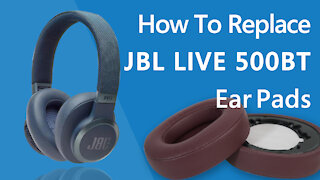 How to Replace JBL live 500BT Headphones Ear Pads/Cushions | Geekria