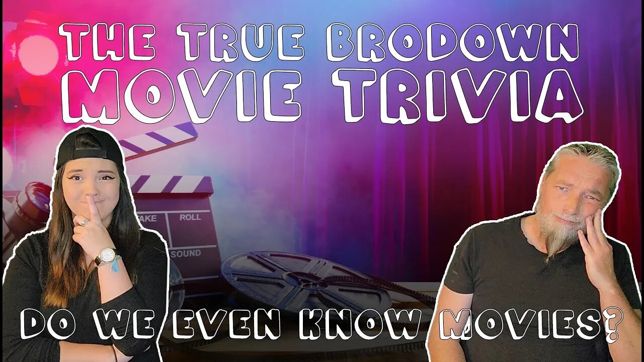 Do We Even KNOW Movies? | Brodown Movie Trivia!