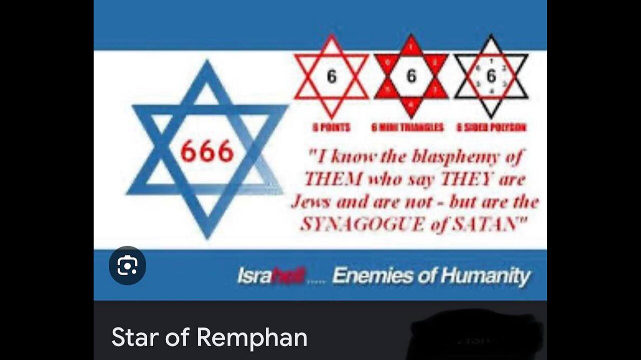 It's One World System, and its symbols of control are the Star of Remphan and the Menorah.