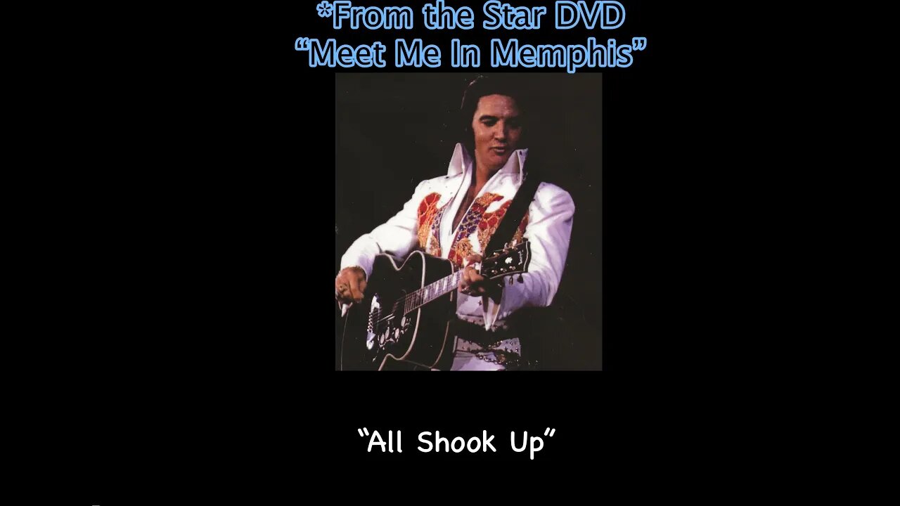 Elvis Presley "Live in Memphis" 1974-Mixed with Multiple Fan 8mm videos. "All Shook Up"