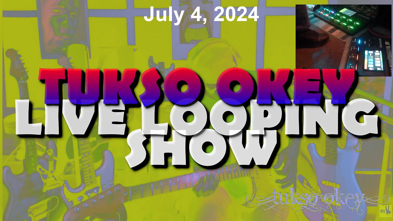 Tukso Okey Live Looping Show - Thursday, July 4, 2024