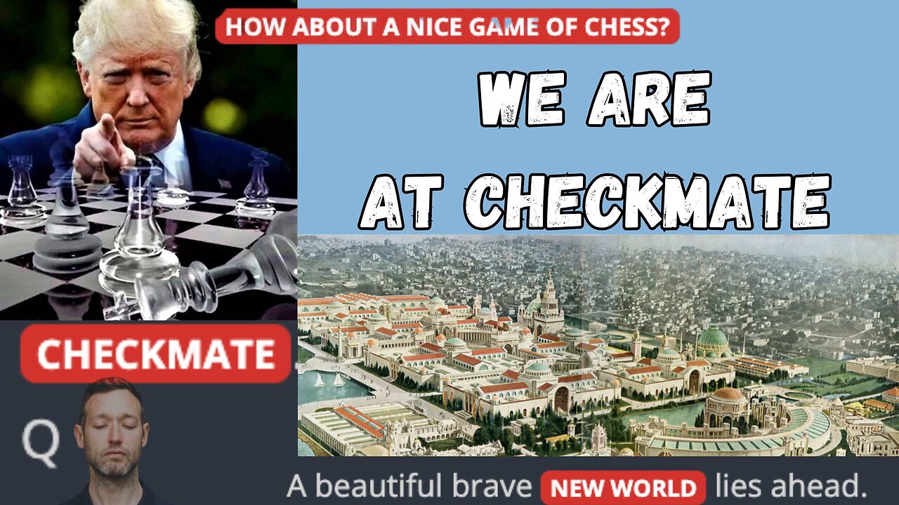 WE ARE AT CHECKMATE