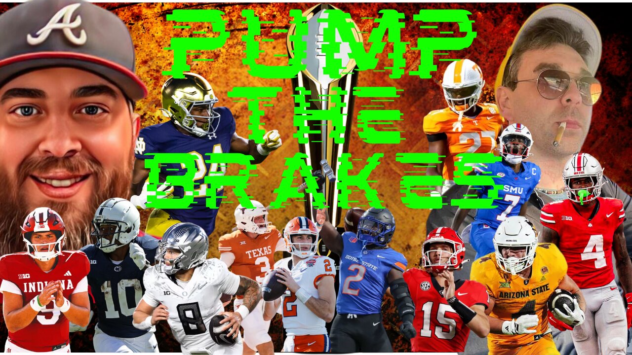 Pump The Brakes! College Football Bowl Games are HERE!