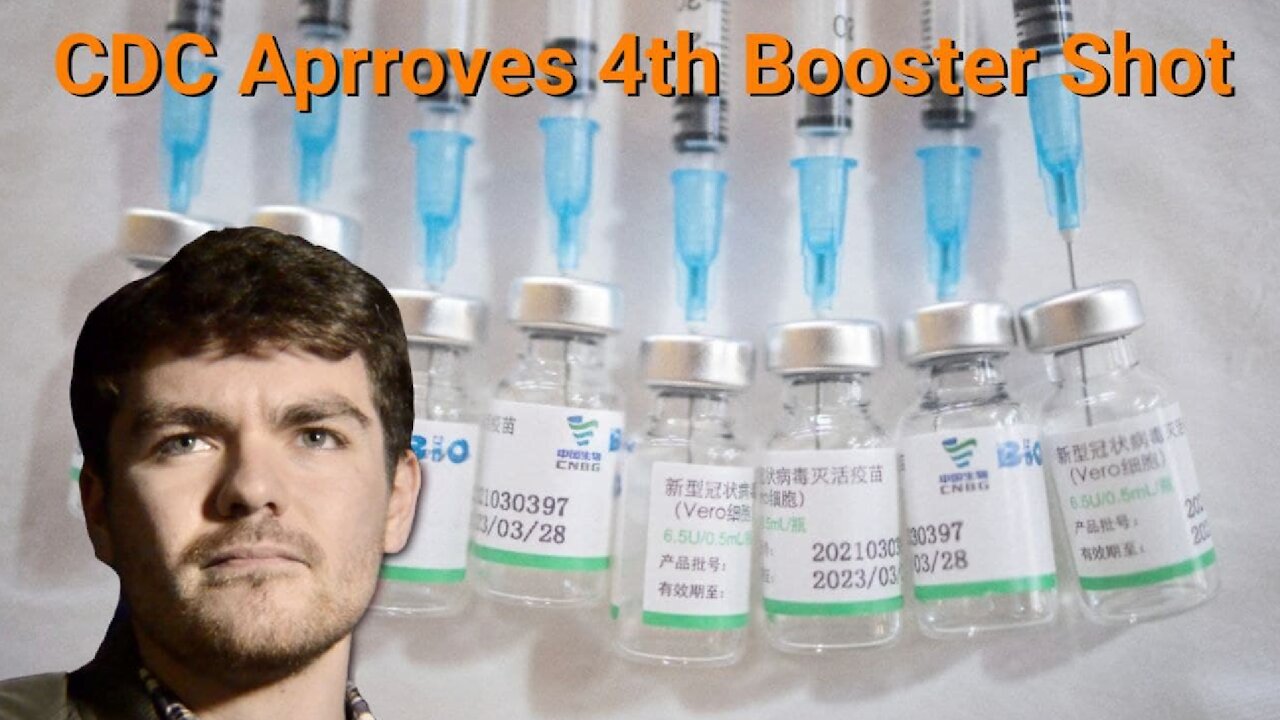 Nick Fuentes || CDC Approves 4th Booster Shot