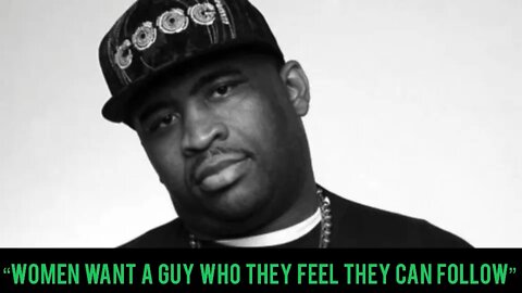 Patrice O’Neal “Women Want A Guy Who They Feel They Can Follow”