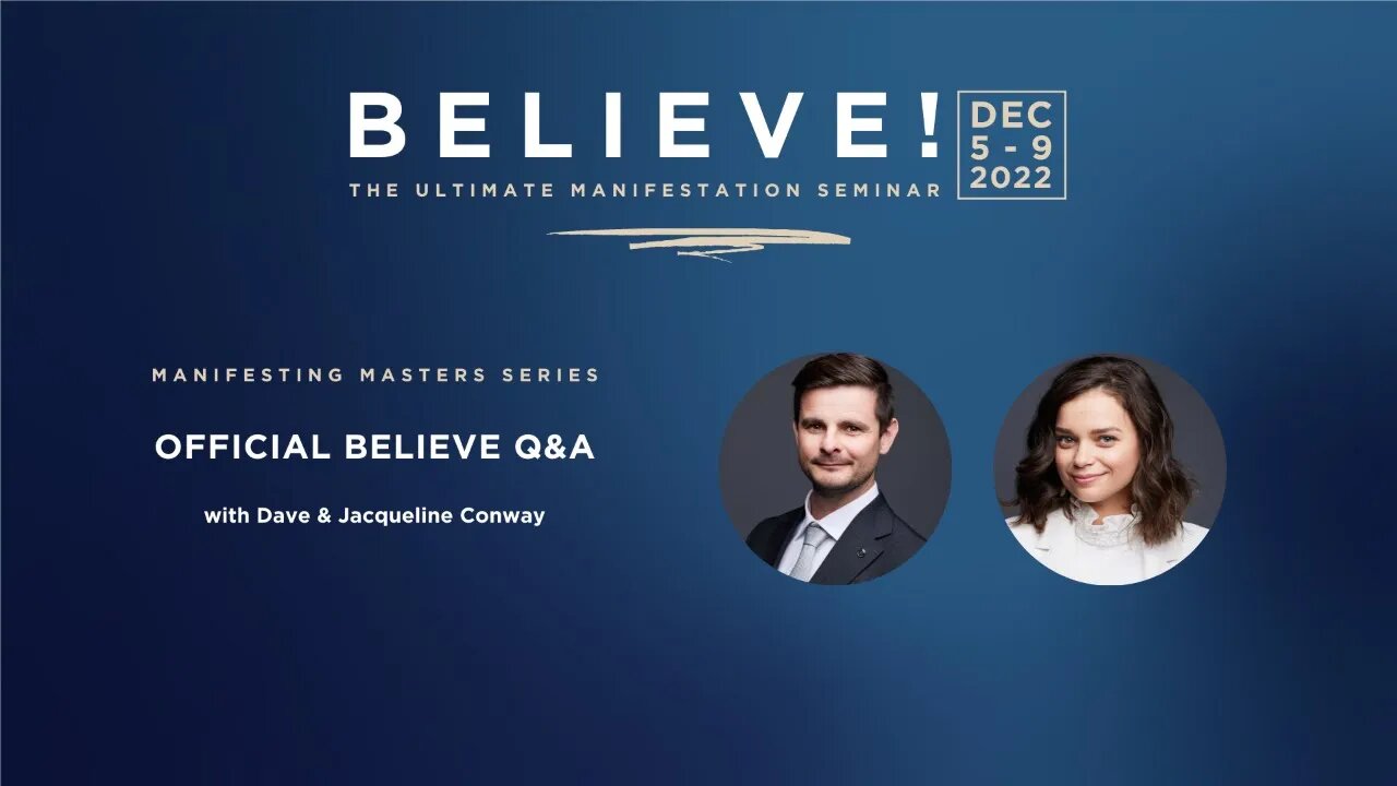Believe Q&A with Dave and Jacqueline Conway