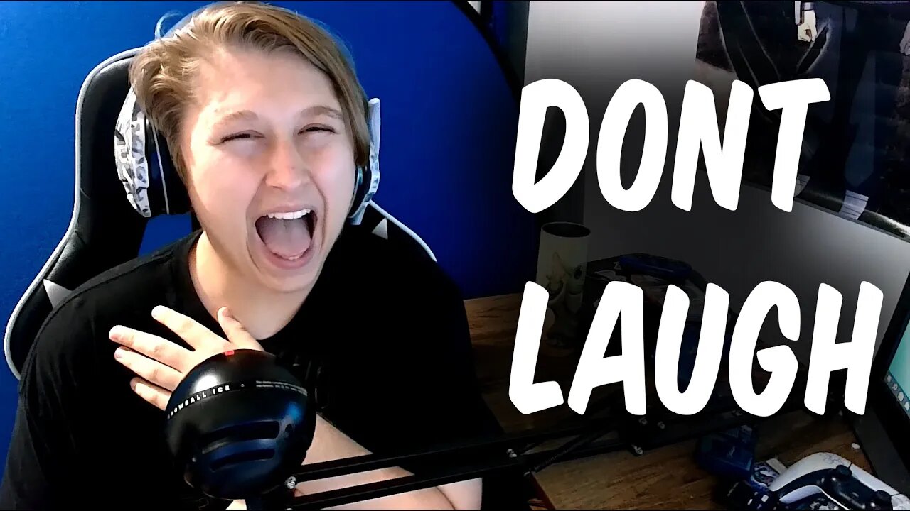 IF I LAUGH THE VIDEO ENDS!