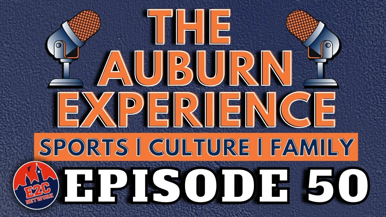 LIVE | The Auburn Experience | EPISODE 50 | First Gameday Weekend and Auburn vs UMass