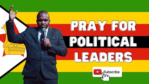 Pray for the safety of political leaders in Zimbabwe