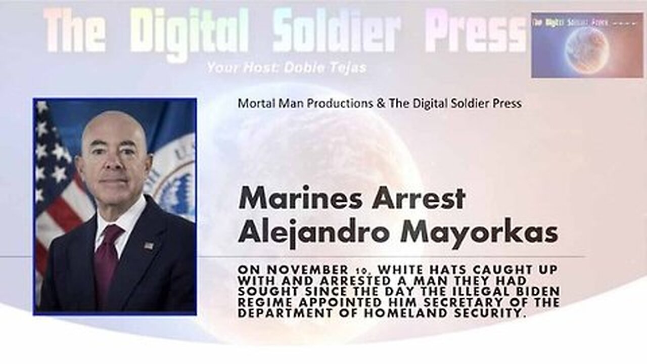 Nov 16, Marines Arrest Alejandro Mayorkas