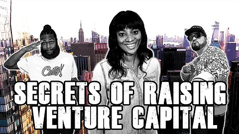 Secrets To Raising Venture Capital Funding