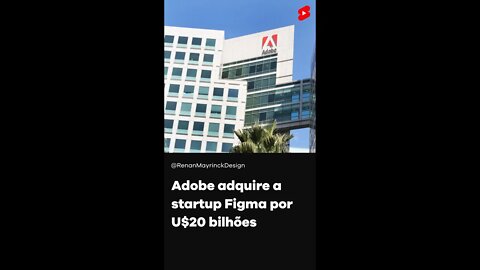 Adobe compra o FIGMA por U$20 bilhões!