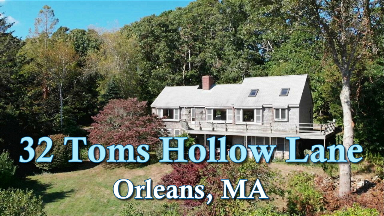 32 Toms Hollow Lane Orleans, MA drone montage