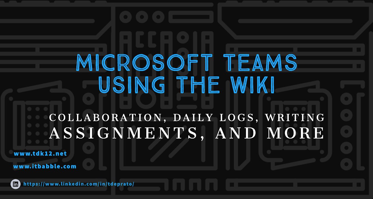 Microsoft Teams Using the Wiki in the Classroom