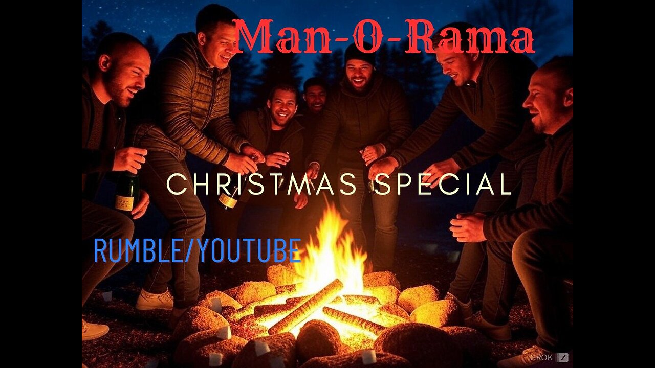 Man-O-Rama Ep. 105: Christmas Special 4PM PST/ 6PM EST