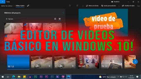 Aprende a editar videos con el editor básico de Windows 10!