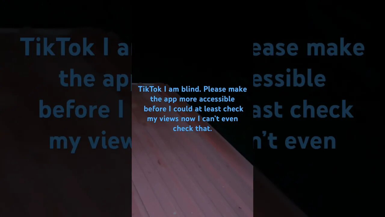 Please make TikTok more accessible for the blind community to create content#tiktok #shorts￼