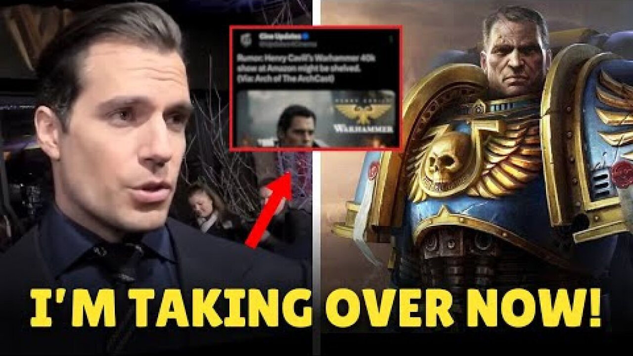 Henry Cavill SHOCKING Return to Amazon Warhammer Series with FULL Creative Control!