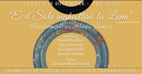 E IL SOLE INGHIOTTIRÀ LA LUNA - Riflessioni sulla escatologia islamica